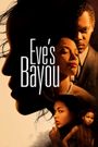 Eve's Bayou