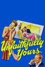 Unfaithfully Yours