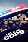 Let's Be Cops