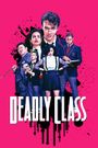 Deadly Class