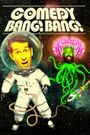 Comedy Bang! Bang!