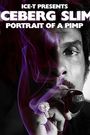 Iceberg Slim: Portrait of a Pimp