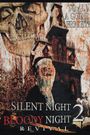 Silent Night, Bloody Night 2: Revival