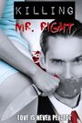 Killing Mr. Right