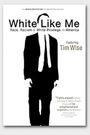 White Like Me