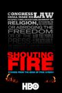 Shouting Fire: Stories from the Edge of Free Speech