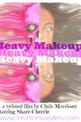 Heavy Makeup