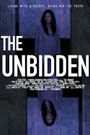 The Unbidden