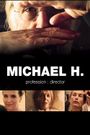 Michael H. Profession: Director