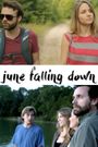 June Falling Down