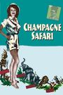 Champagne Safari