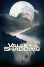 Valley of Shadows