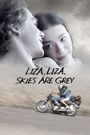 Liza Liza: Skies Are Grey