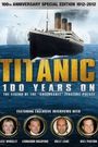 Titanic: 100 Years On