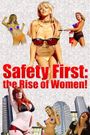 Safety First: The Rise of Women!