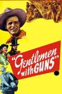 Gentlemen with Guns