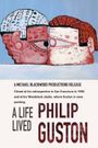 Philip Guston: A Life Lived