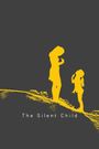 The Silent Child