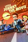 Little Johnny: The Movie