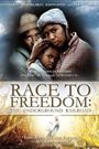 Race to Freedom: The Underground Railroad