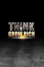 Think and Grow Rich: The Legacy