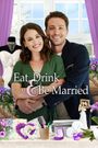 Eat, Drink and be Married