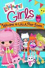 Lalaloopsy Girls: Welcome to L.A.L.A. Prep School