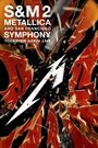 Metallica & San Francisco Symphony - S&M2