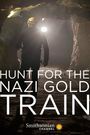 Hunting the Nazi Gold Train