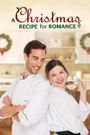 A Christmas Recipe for Romance