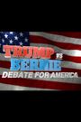 Trump vs. Bernie: Debate for America