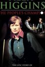 Alex Higgins: The People's Champion