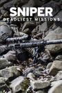 Sniper: Deadliest Missions