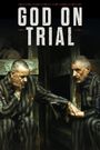 God on Trial