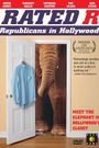 Rated 'R': Republicans in Hollywood