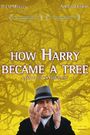 How Harry Became a Tree