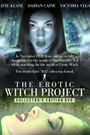 The Erotic Witch Project