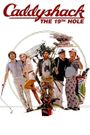 Caddyshack: The 19th Hole