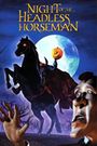 The Night of the Headless Horseman