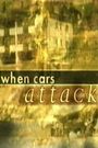 When Cars Attack