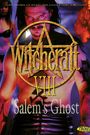 Witchcraft 8: Salem's Ghost