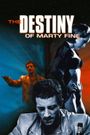 The Destiny of Marty Fine