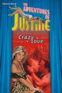 Justine: Crazy Love