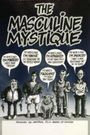 The Masculine Mystique