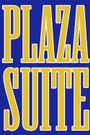 Plaza Suite