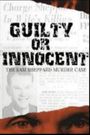 Guilty or Innocent: The Sam Sheppard Murder Case