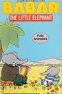 The Story of Babar, the Little Elephant