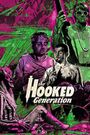 The Hooked Generation