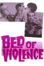 Bed of Violence