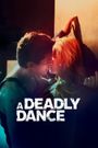 A Deadly Dance